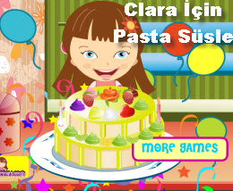 Clara İçin  Pasta Süsle
