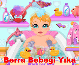 Berra Bebeği Yıka