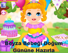 Beyza Bebeği Doğum Gününe Hazırla