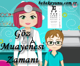 Göz Muayenesi Zamanı