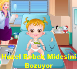 Hazel Bebek Midesini Bozuyor