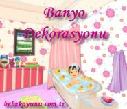 Banyo Dekorasyonu