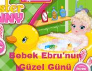 Bebek Ebru'nun Güzel Günü