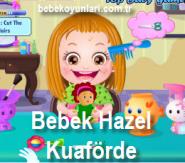 Bebek Hazel Kuaförde