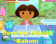 Dora'nın Günlük Bakımı